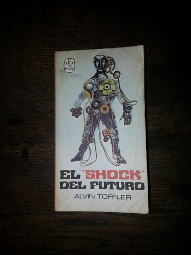 Libro El Shock  Del Futuro De Alvin Toffler