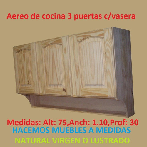 Mueble Aereo De Cocina C/vasera 3 Puertas De Madera Maciza