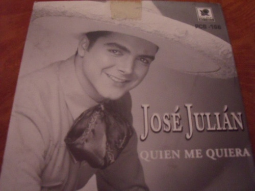 Cd Jose Julian Quien Me Quiera Sencillo,