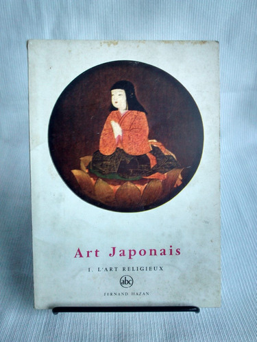 Petit Encyclopeide De L Art 21 Japonais Religieu X Frances