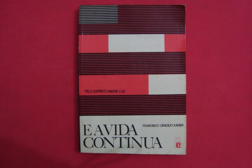 Cx 12a 31 /##/ Livro E A Vida Continua 244 Pg.