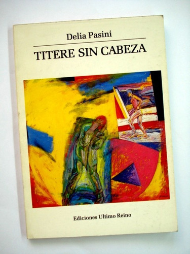 Delia Pasini, Titere Sin Cabeza. Ed. Ultimo Reino - L21