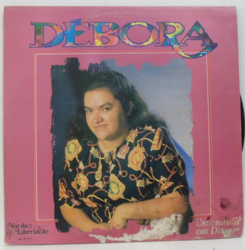 Lp Débora - Escondida Em Deus - 1994 - Voz Da Libertação