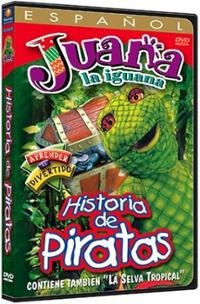 Historia De Piratas - Juana La Iguana