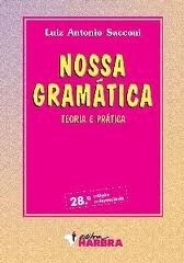 Livro Nossa Gramática==teoria E Prática   Luiz Antonio Sacco