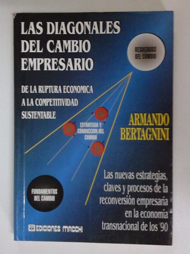 Las Diagonales Del Cambio Empresario - Bertagnini