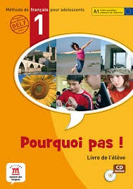 Pourquoi Pas! 1 - Livre De L'eleve - Ed Maison Des Langues