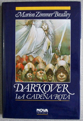 Darkover. La Cadena Rota - Marion Zimmer Bradley - Nova