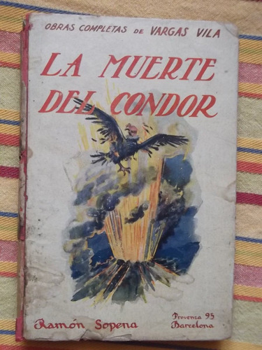 La Muerte Del Condor Vargas Vila 1930