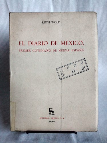 El Diario De México Cotidiano Nueva España Ruth World Gredos