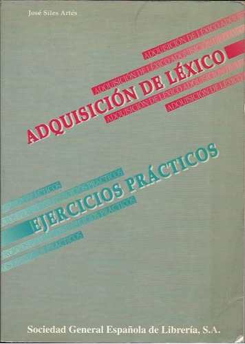 Adquisicion De Lexico Ejercicios Practicos - Artes