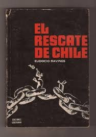 El Rescate De Chile - Eudocio Ravines - B546