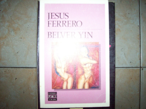 Belver Yin Por Jesus Ferrero