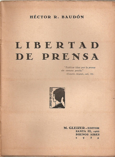 Imagen 1 de 1 de Libertad De Prensa Hector R Baudon Gleizer Firmado Sin Tapas