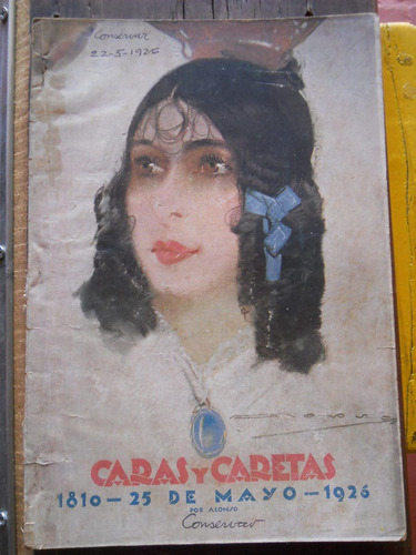 Revista Caras Y Caretas 25 De Mayo 1810-1926.-