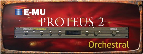 E-mu Proteus/2 Orchestral.