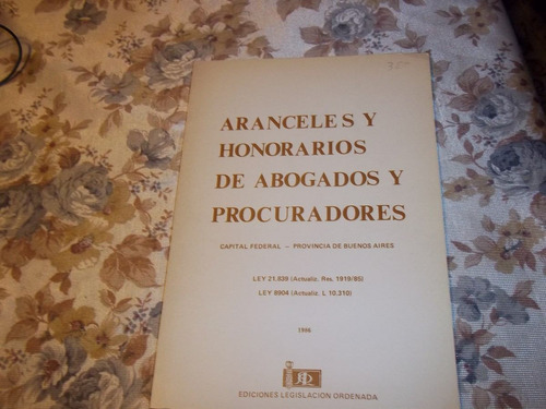 Aranceles Y Honorarios De Abogados Y Procuradores