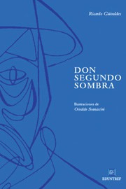 Don Segundo Sombra - Ricardo Güiraldes - Eduntref