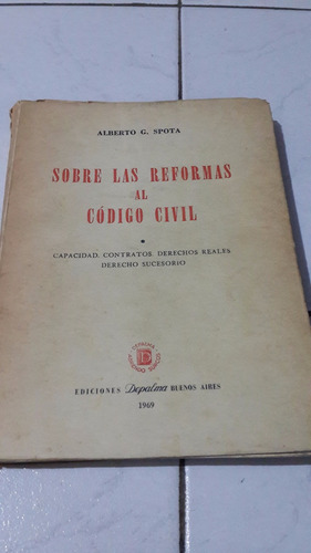 Sobre Las Reformas Del Código Civil Spota