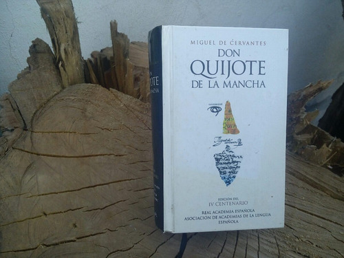 El Quijote De La Mancha. Edición 4 Centenario. Alfaguara.