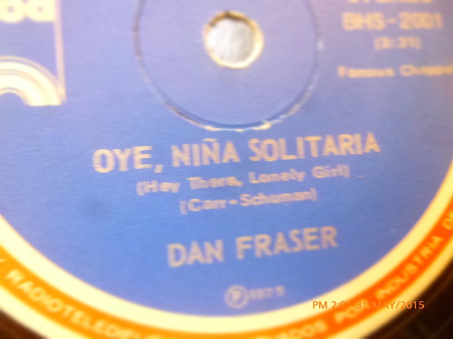 Vinilo Single De Dan Fraser -- Oye Niña Solitaria ( H79