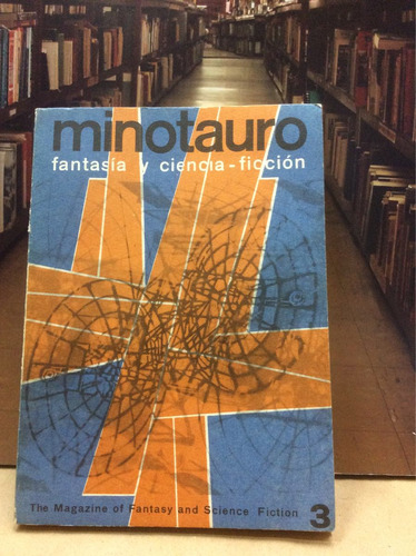 Minotauro #3 - Fantasía Y Ciencia Ficción - Revista Ficción