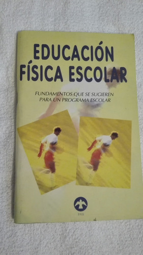 Libro Educación Física Escolar.