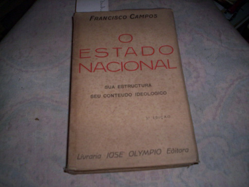 Raro O Estado  Nacional Francisco Campos 1941