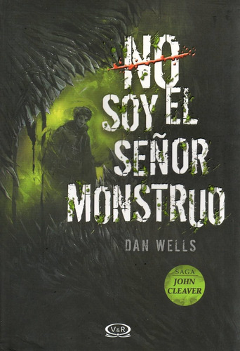 Libro: No Soy El Dr. Monstruo (saga John Cleaver)