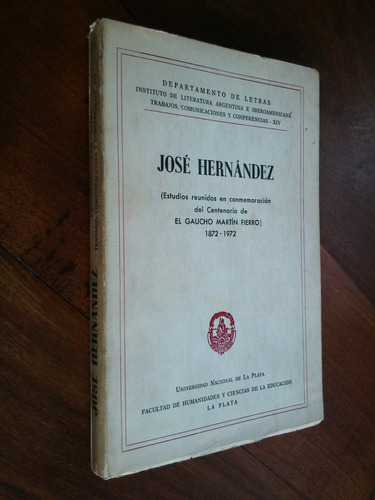 José Hernández.  Artículos Autores Varios (martín Fierro)