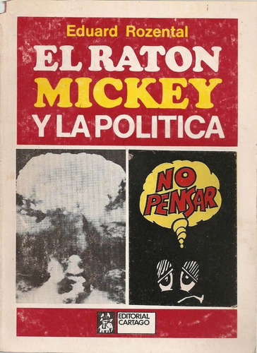 Eduard Rozental El Raton Mickey Y La Politica Medios