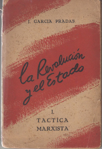 Anarquismo 1947 Revolucion Estado Garcia Pradas Solidaridad