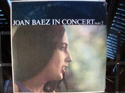 Joan Baez - In Concert Part. 2 - Vinilo Argentino (d)