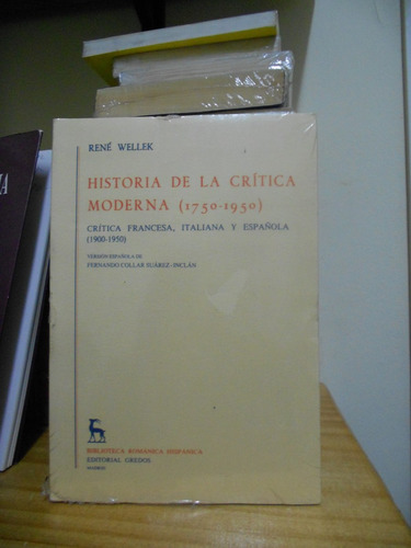 Historia De La Critica Moderna T 7 Rene Wellek Ed Gredos