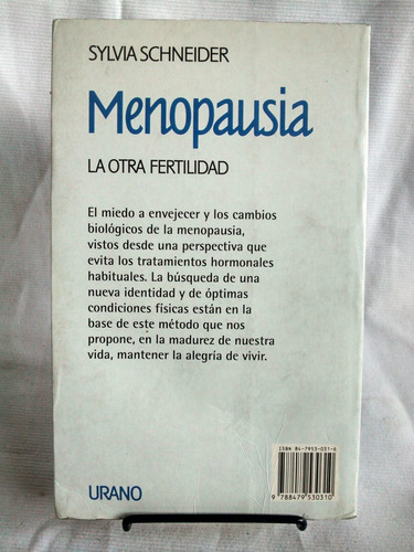 Imagen 2 de 6 de Menopausia. La Otra Fertilidad. Sylvia Scheneider - Ed Urano