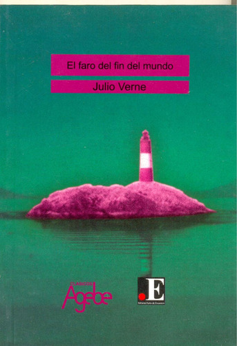 El Faro Del Fin Del Mundo..julio Verne