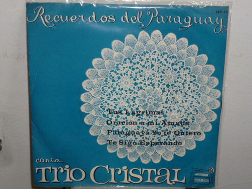 Trio Cristal Recuerdos Del Paraguay Simple Argentino C/ Tapa
