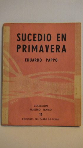 Sucedio En Primavera Pappo Dedicado Y Firmado 