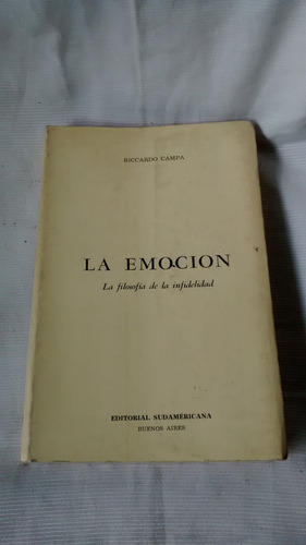 La Emocion  Filosofia De Infidelidad  Riccardo Campa 1988