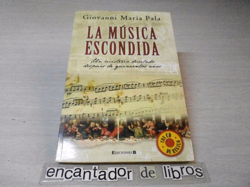 Giovanni María Pala - La Música Escondida (sin Cd)