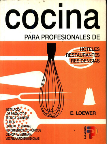 Cocina Para Profesionales  - E. Loewer