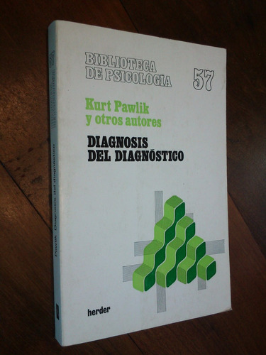 Diagnosis Del Diagnóstico. Pawlik Y Otros Autores