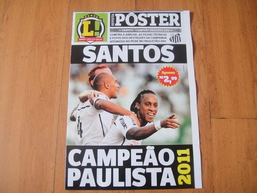 Poster Santos Campeão Bi Paulista 2011 Lance
