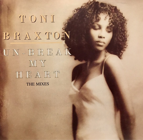 Cd Toni Braxton Un Break My Heart Remixes