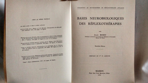 Bases Neurobiologiques Des Réfléxothérapies Bossy En Francés
