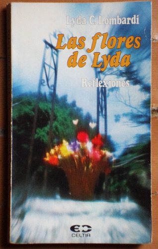 Las Flores De Lyda / Lyda C. Lombardi (Usado)