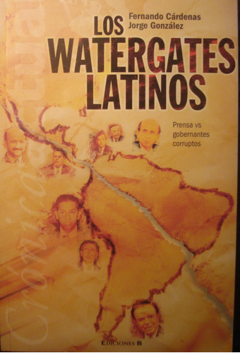 Los Watergates Latinos, De F. Cardenas Y J. Gonzalez