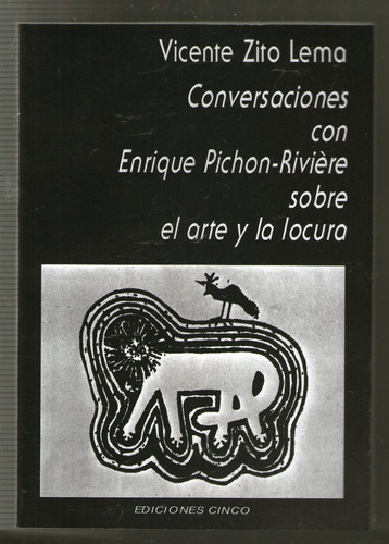 Vicente Zito Lema - Conversaciones Con Pichon Riviere