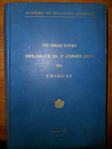 Informaciones Diplomaticas Y Consulares Uruguay 1930