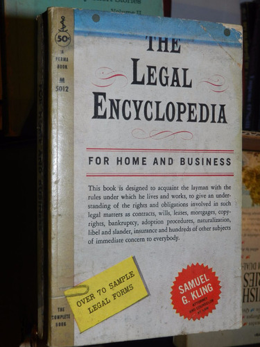 The Legal Encyclopedia For Home And Business - S.  Kling